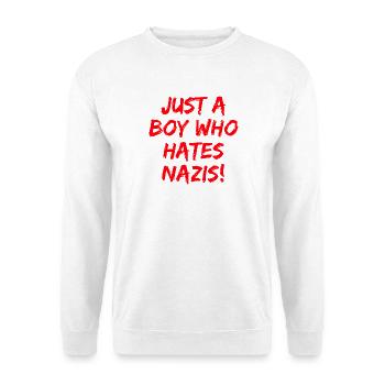 JUST A BOY WHO HATES NAZIS, STATEMENT, FCK NZS  - Unisex Pullover - Weiß - Vorne - Alina (178cm) & Michal (187cm)
