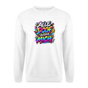 Grelles Graffiti Spruch ALLE DOOF AUSSER MICH - Unisex Pullover - Weiß - Vorne - Alina (178cm) & Michal (187cm)
