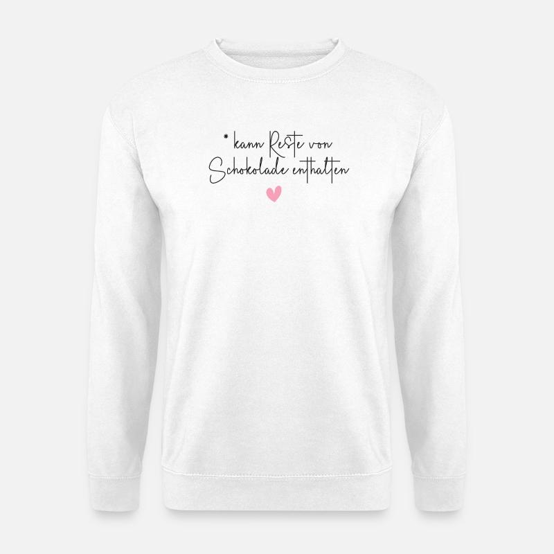 Schokolade Süßigkeiten Naschen Naschkatze Geschenk - Unisex Pullover - Weiß