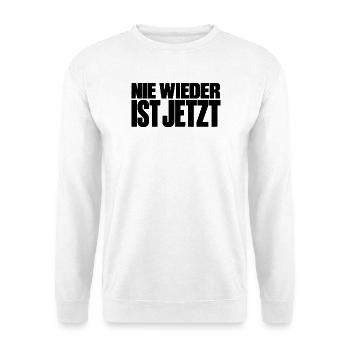 Nie wieder ist jetzt – Statement gegen Rechts - Unisex Pullover - Weiß - Vorne - Alina (178cm) & Michal (187cm)