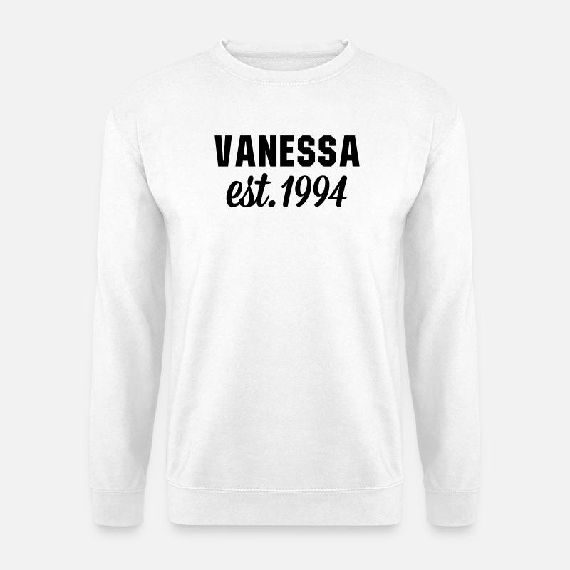 Vanessa est 1994 - Unisex Pullover - Weiß