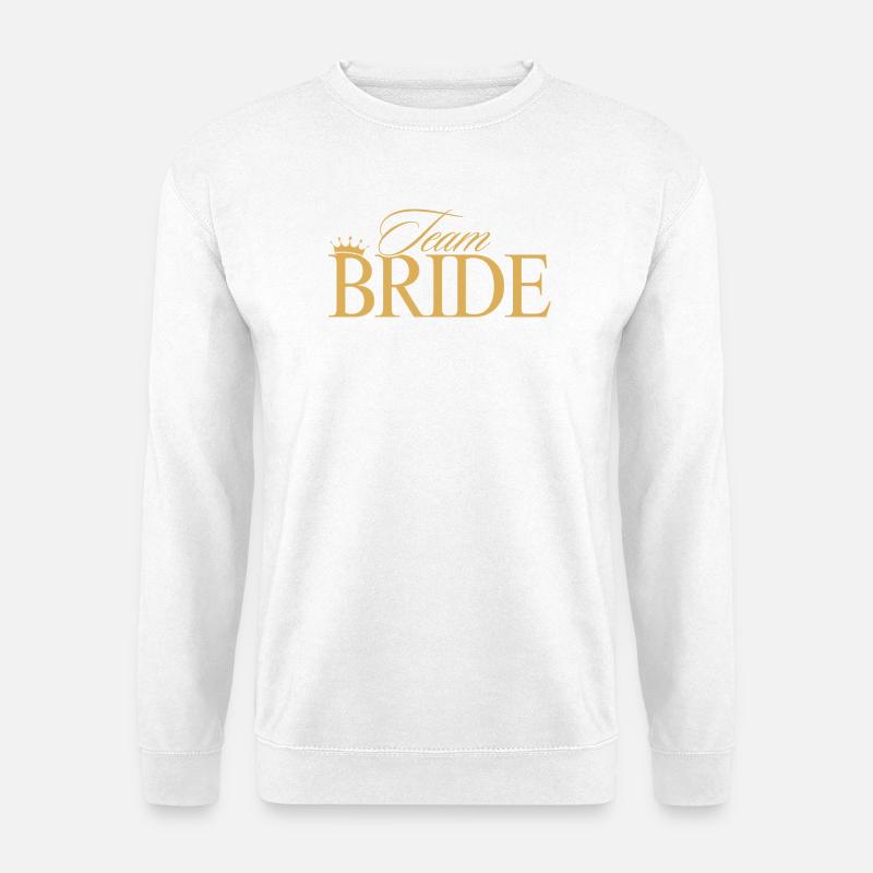 Team Bride! Customizable - Unisex Sweatshirt - white