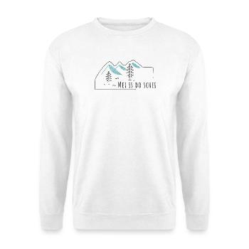 mei is do schei wandern berge dialekt - Unisex Pullover - Weiß - Vorne