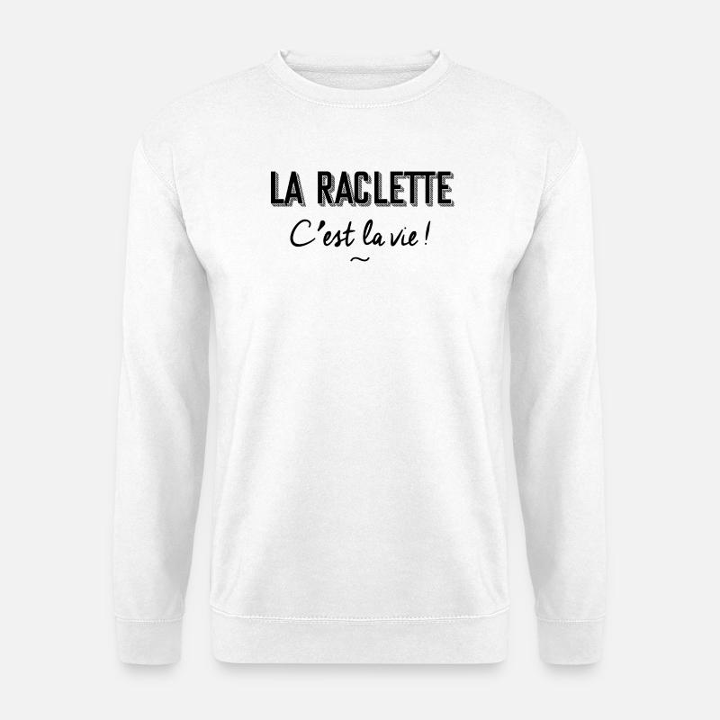 Raclette ist das Leben - Unisex Pullover - Weiß
