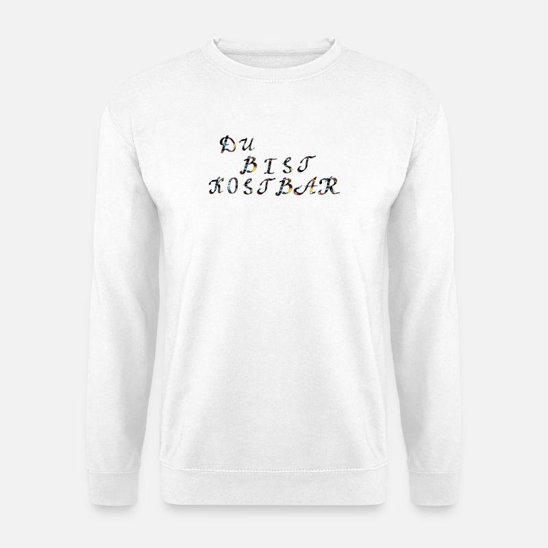 You are precious - Unisex Sweatshirt - white
