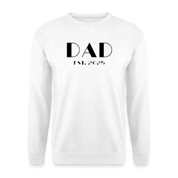Dad Est 2025 - Unisex Pullover - Weiß - Vorne
