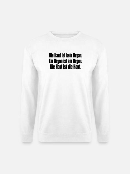 Hautorganhaut - Unisex Pullover - Weiß