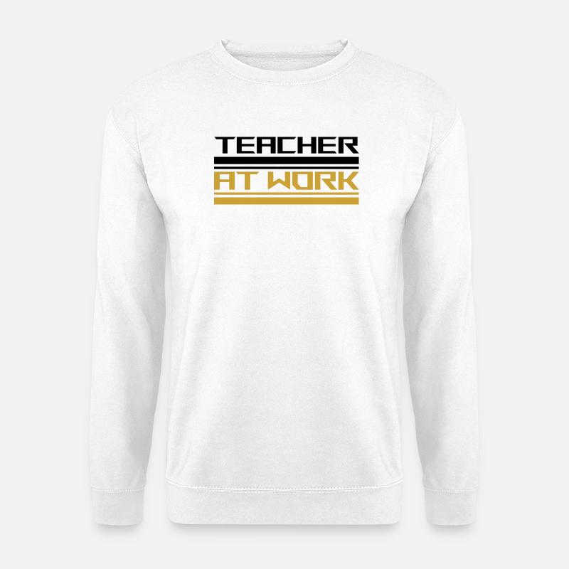 Teacher at work black - Unisex Pullover - Weiß