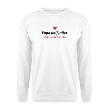 Papa weiß alles – außer, wo die Schere ist - Unisex Pullover - Weiß - Vorne - Alina (178cm) & Michal (187cm)