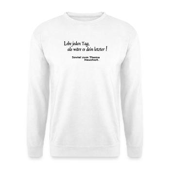 Letzter Tag - Unisex Pullover - Weiß - Vorne