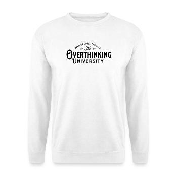 Overthinking_University - Unisex Sweatshirt - white - Front