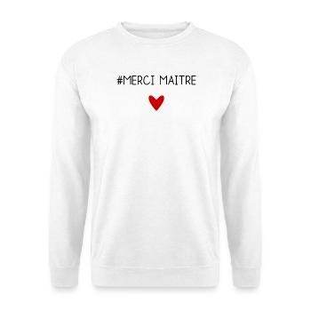 MASTER. MASTER. THANK YOU. THANK YOU, MASTER. MASTER - Unisex Sweatshirt - white - Front
