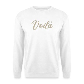 Voila Handlettered Script Design - Unisex Sweatshirt - white - Front