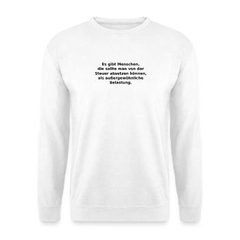 Steuer Spruch - außergewöhnliche Belastung - Unisex Pullover - Weiß - Vorne - Alina (178cm) & Michal (187cm)