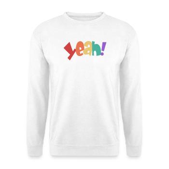 Bunte Yeah Typografie Design - Unisex Pullover - Weiß - Vorne - Alina (178cm) & Michal (187cm)
