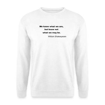 William Shakespeare Quote - Unisex Sweatshirt - white - Front
