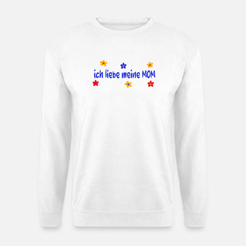 Muttertag ich liebe meine Mom - Unisex Pullover - Weiß