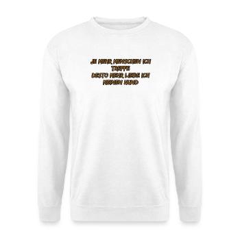 Mehr Menschen, Mehr Hundeliebe - Unisex Pullover - Weiß - Vorne