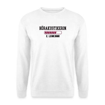 Apprenticeship as a hearing aid acoustician, 2nd year of training, hearing aid acoustician - Unisex Sweatshirt - white - Front