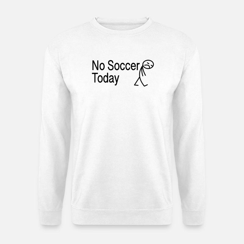 Fußball Spruch Geschenkidee Strichmann - Unisex Pullover - Weiß