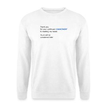 Baby Performance Review - Commitment - Unisex Sweatshirt - white - Front