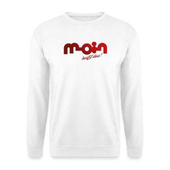 Moin heißt das! - Unisex Pullover - Weiß - Vorne