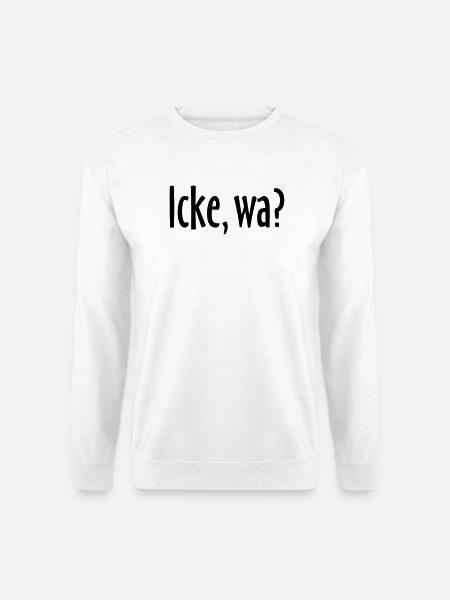 Berlin Spruch: Icke, wa? - Unisex Pullover - Weiß