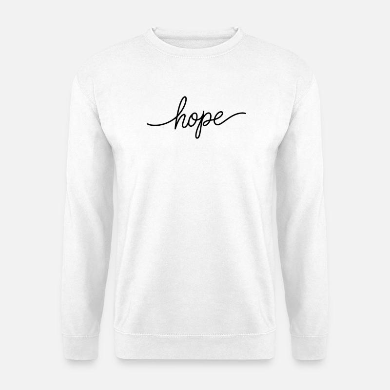 hope - Unisex Pullover - Weiß