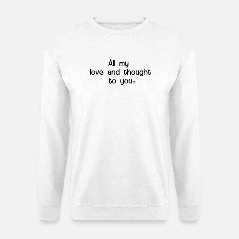 Trauer Sprüche Herz - Unisex Pullover - Weiß