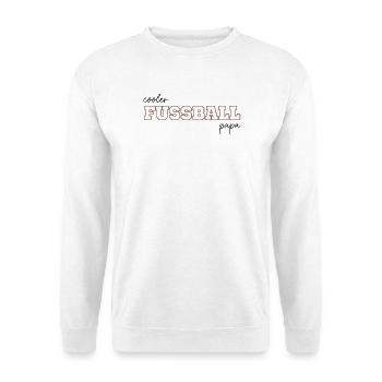 Cooler Fussball Papa - Unisex Pullover - Weiß - Vorne