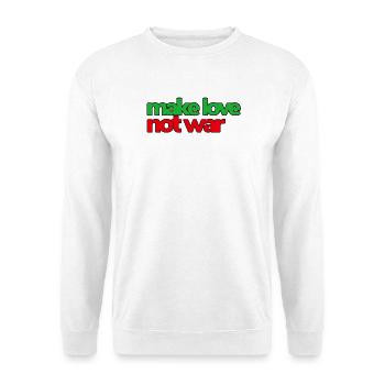 Make Love Not War - Unisex Pullover - Weiß - Vorne