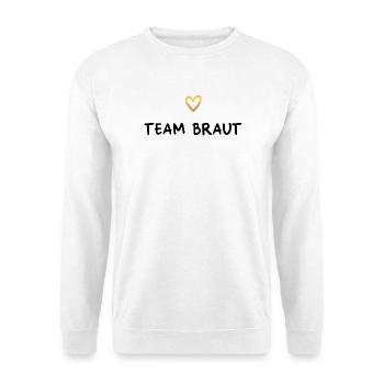 Team Braut Herz gold Junggesellinnenabschied - Unisex Pullover - Weiß - Vorne