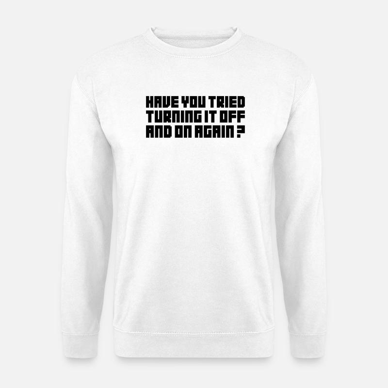 Turning It Off – Nerdiges Computer Statemen - Unisex Sweatshirt - white