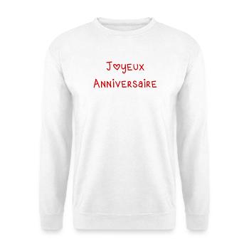 ALLES GUTE ZUM GEBURTSTAG. ALLES GUTE ZUM GEBURTSTAG. JAHRESTAG. - Unisex Pullover - Weiß - Vorne
