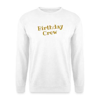 Birthday Crew  - Unisex Pullover - Weiß - Vorne