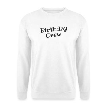 Birthday Crew - Unisex Sweatshirt - white - Front
