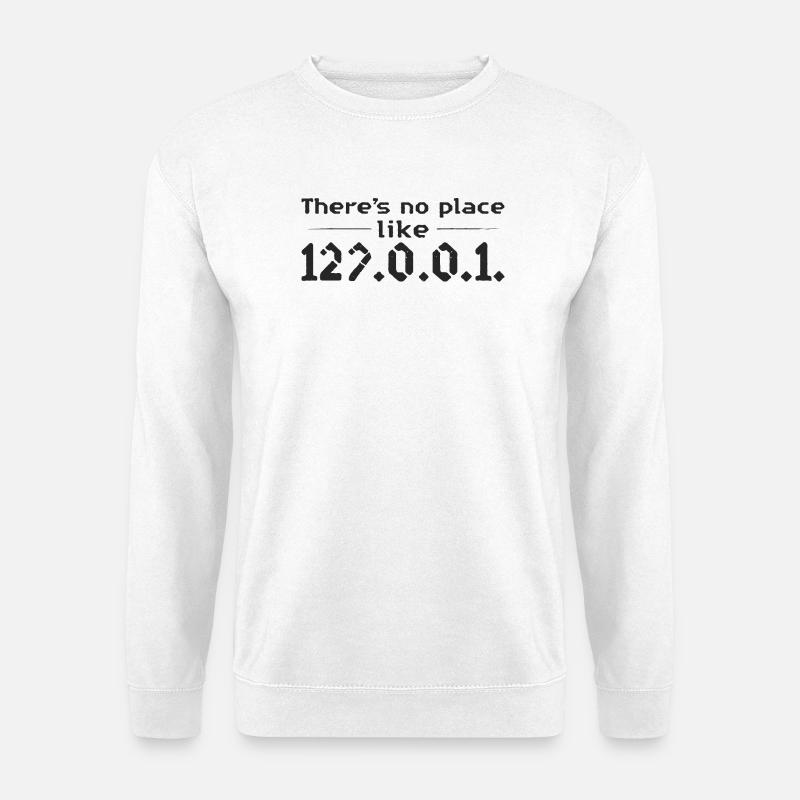Homeoffice no place like Home Fun Nerd design - Unisex Pullover - Weiß
