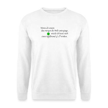 Si je le savais - Sweat-shirt Unisexe - blanc - Devant