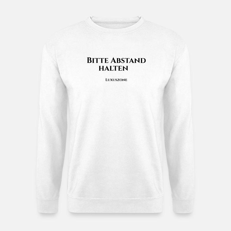 Bitte Abstand halten, Luxuszone - Unisex Pullover - Weiß
