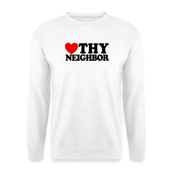 Aimez votre prochain – Foi chrétienne – Jésus - Sweat-shirt Unisexe - blanc - Devant
