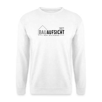 Bauaufsicht 2027 - jetzt wird genau hingeschaut - Unisex Pullover - Weiß - Vorne - Alina (178cm) & Michal (187cm)