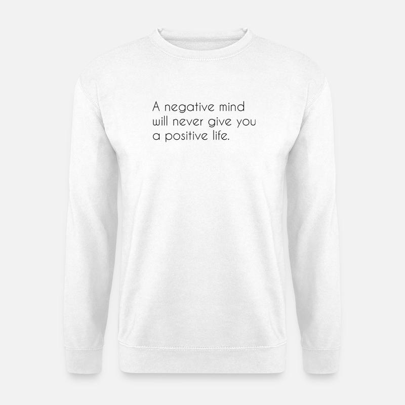Motivierender Spruch  - Unisex Pullover - Weiß
