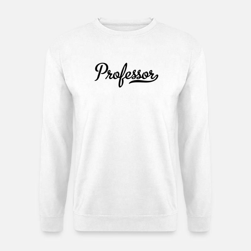 professor - Unisex Sweatshirt - white