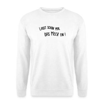 laisser entrer la mer - Sweat-shirt Unisexe - blanc - Devant