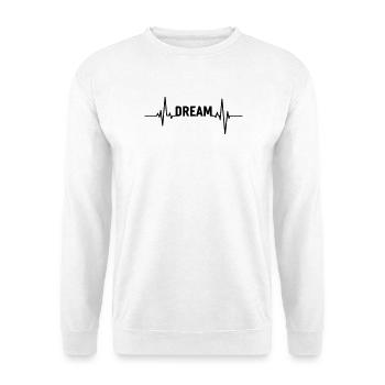 Dream Herzschlag – Inspirational Design - Unisex Pullover - Weiß - Vorne