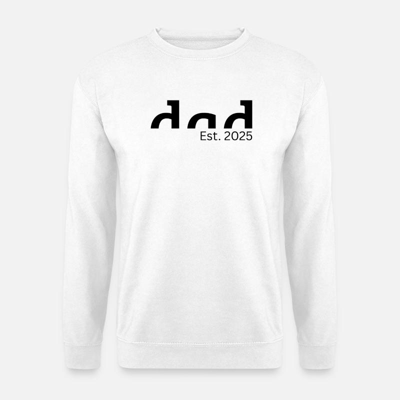 Dad Est. 2025 - Geschenk für werdende Väter - Unisex Pullover - Weiß