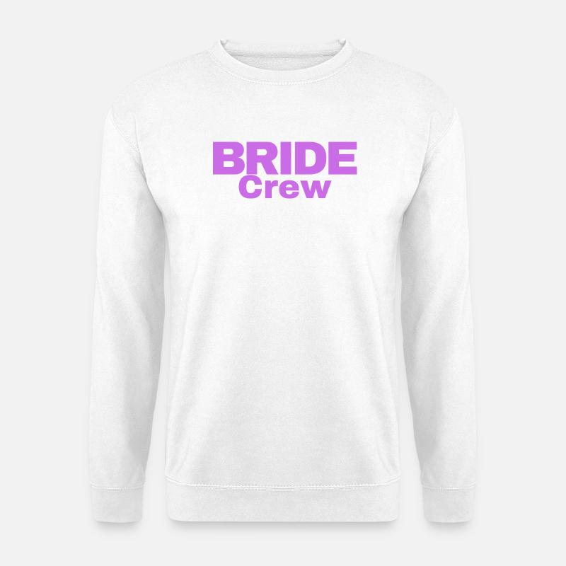 Bride Crew - Unisex Sweatshirt - white