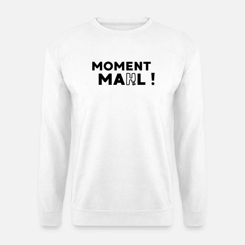 Wait a minute - Unisex Sweatshirt - white