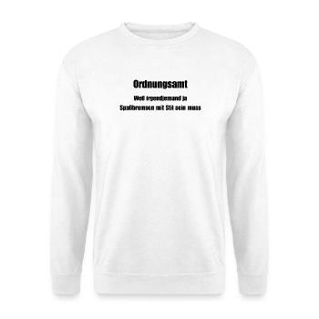 Public order office: fun killer with style - Unisex Sweatshirt - white - Front