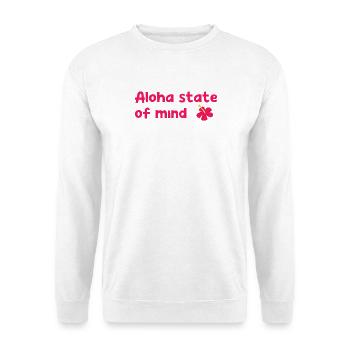 Aloha state of mind - Hawaii - Insel - USA - Blume - Unisex Pullover - Weiß - Vorne